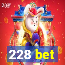 228 bet